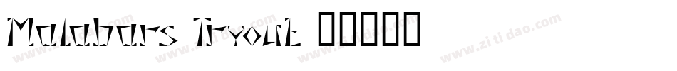 Malabars Tryout字体转换
